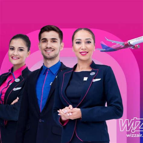 A Complete Guide To Wizz Air Cabin Crew Requirements In 2025