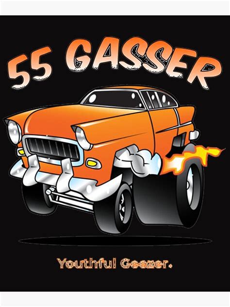 55 Gasser Cartoon Car Poster For Sale By Martindesign87 Redbubble