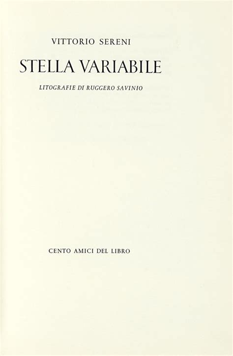 Sereni Vittorio Stella Variabile Litografie Di Ruggero Savinio