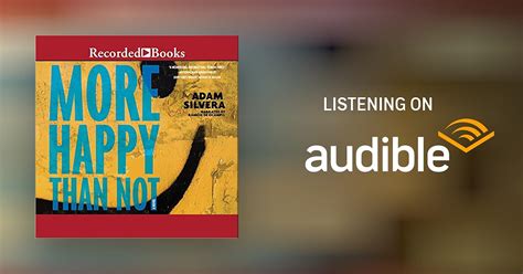 More Happy Than Not by Adam Silvera - Audiobook - Audible.com