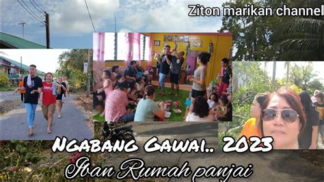 Ngabang Gawai Ba Rumah Panjai Tr Suria Rantau Panjai Youtube