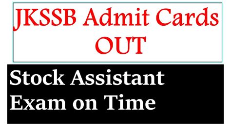 Jkssb Stock Assistant Admit Cards Out Exam On Time Youtube