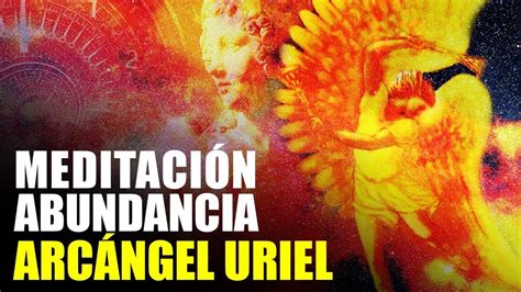 Meditaci N Guiada Llama Oro Rub Invocaci N Arc Ngel Uriel Y Juan El