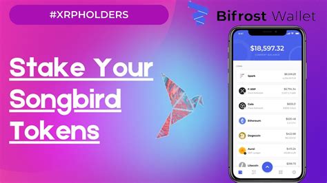 Attention Xrp Holders Learn How To Stake Your Songbird Tokens Using