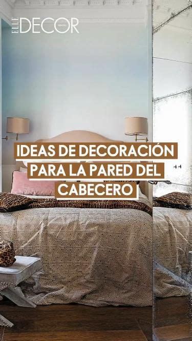 Ideas De Decoraci N Para La Pared Del Cabecero Cabeceras De Tela