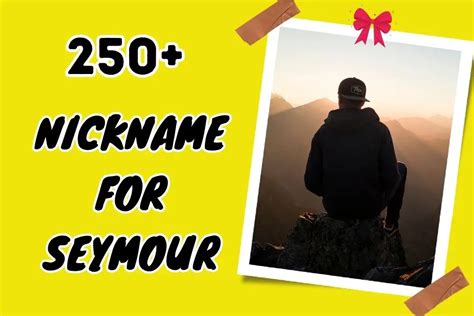 Nickname for Seymour - A Guide to Personalized Name Play