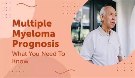 Multiple Myeloma Prognosis: What You Need To Know | MyMyelomaTeam