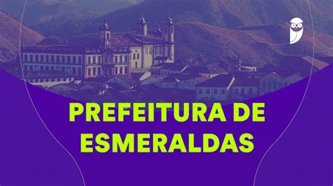 Concurso Esmeraldas Mg Saiu O Gabarito Das Provas