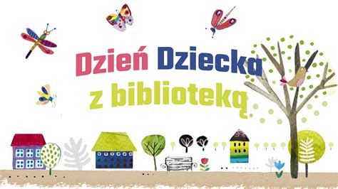 Dzień Dziecka z biblioteką Miejska Biblioteka Publiczna w Głogowie