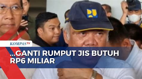 Video Menteri PUPR Basuki Perkirakan Biaya Ganti Rumput JIS Rp6 Miliar