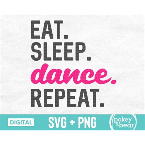 Eat Sleep Dance Repeat Svg Ballerina Svg Dancer Svg Dance Inspire