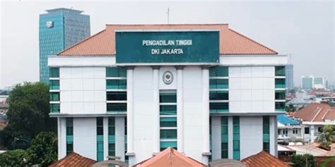 Terbukti Bersalah Banding Ag Ditolak Pengadilan Tinggi Dki Jakarta