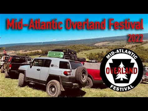 Mid Atlantic Overland Festival Youtube