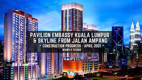 Pavilion Embassy Kuala Lumpur Skyline From Jalan Ampang