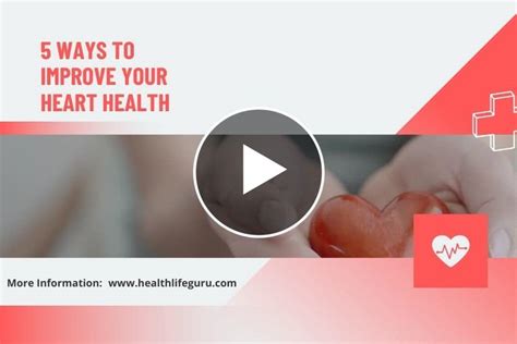 5 Ways To Improve Your Heart Health Health Life Guru