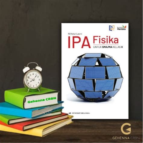 Jual Buku IPA Fisika Untuk SMA MA Kelas 10 Kurikulum Merdeka By Ni