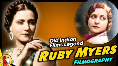 Ruby Myers Sulochana Old Time Indian Films Actress All Movies