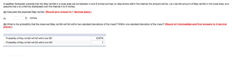 Solved A Weather Forecaster Predicts That The May Rainfall Chegg