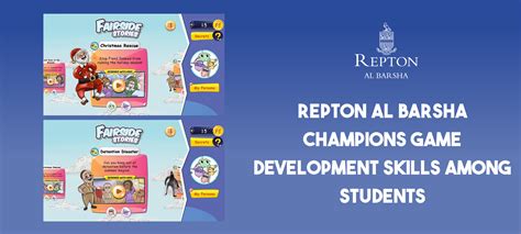 Repton Al Barsha Champions Game Development Skills Among Students - Excella