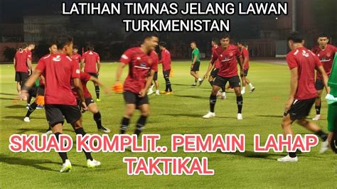 Skuad Timnas Komplit Pemain Antusias Lahap Latihan Berat Youtube