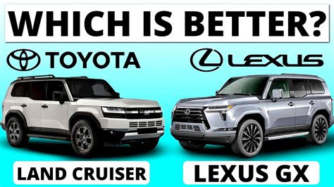 Lexus Gx Vs Toyota Land Cruiser Model Danita Vitoria