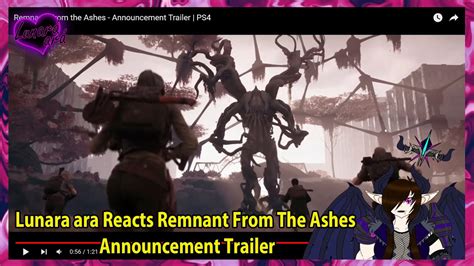 Lunara Ara Reacts Remnant From The Ashes Announcement Trailer Youtube