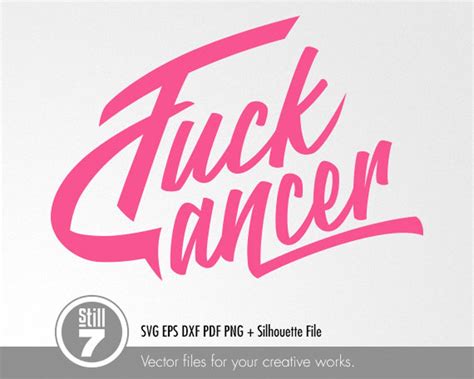 Fuck Cancer Svg Cutting File Eps Dxf Pdf Png Silhouette Etsy Australia