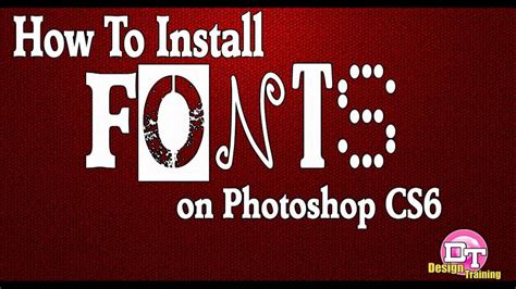 How To Install Fonts On Photoshop Cs6 Youtube