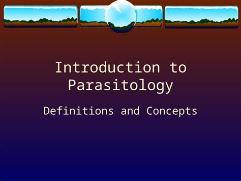 Ppt Introduction To Parasitology Definitions And Concepts Pdfslide