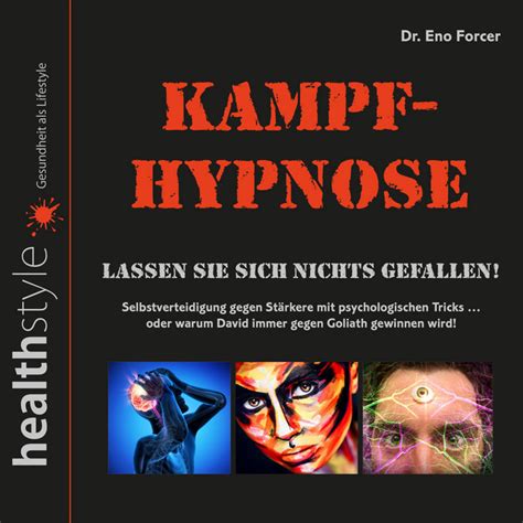 Kampf Hypnose Lassen Sie Sich Nichts Gefallen Selbstverteidigung