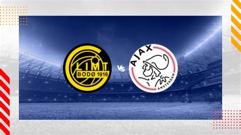 Pron Stico Bodo Glimt Ajax Europa Conference League