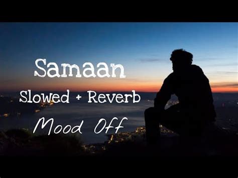 Samaan Ni Tu Hor Kithe Dil La Liya Slowed Reverb Night Drive