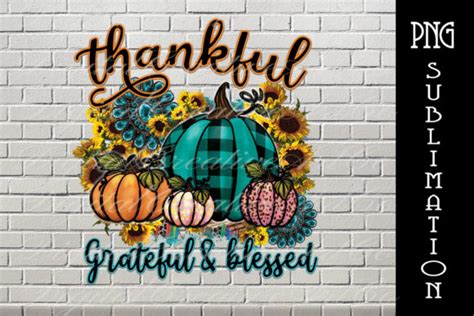 Thankful Grateful Blessed Pumpkin Spice Graphic By Digital Creative Art