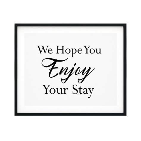 We Hope You Enjoy Your Stay UNFRAMED Print Business Events Decor Wall