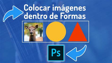 Como Colocar Una Imagen Dentro De Una Forma En Photoshop Youtube