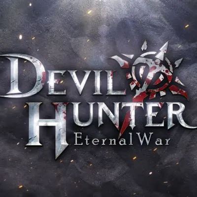 Devil Hunter Eternal War Beginners Guide Tips Cheats Strategies