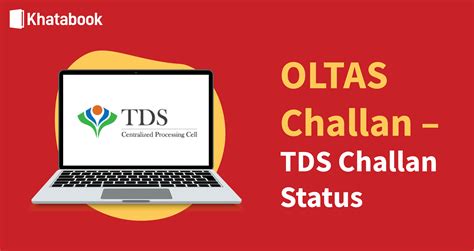 Know Everything About Oltas Challan Tds Challan Status