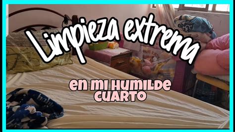 LIMPIEZA EXTREMA EN MI HUMILDE CUARTO Motivate Clean