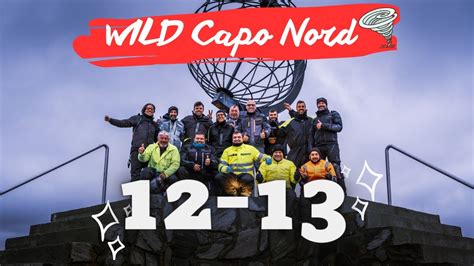 WILD Capo Nord Agosto 2023 Da Skibotn A Nordkapp E Poi Ritorno Verso