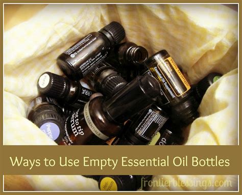 Ways To Use Empty Essential Oil Bottles Frontier Blessings