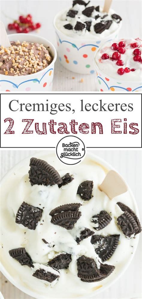 Eis Ohne Eismaschine Backen Macht Gl Cklich Rezept Eis Ohne