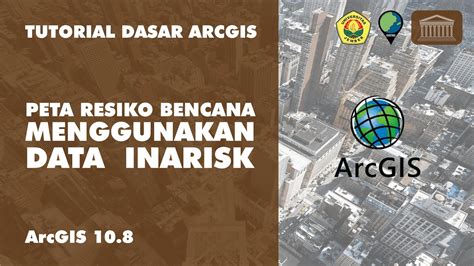 TUTORIAL ARCGIS Cara Membuat Peta Resiko Bencana Menggunakan Data