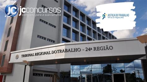 Concurso TRT 24 MS autorizada nova seleção para servidores