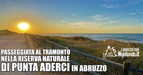 Trekking Nella Riserva Di Punta Aderci A Vasto Vedere Vasto