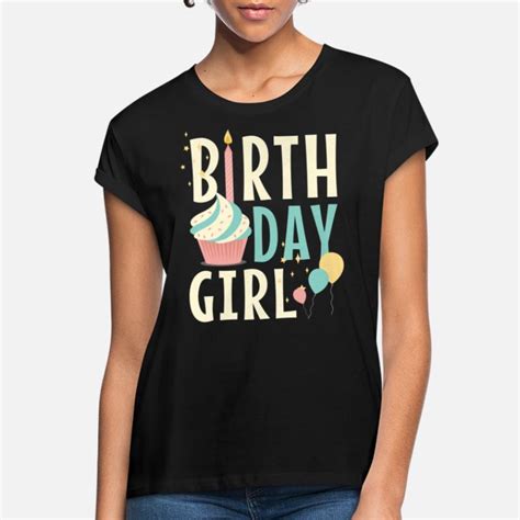 Shop Birthday Girl T Shirts Online Spreadshirt