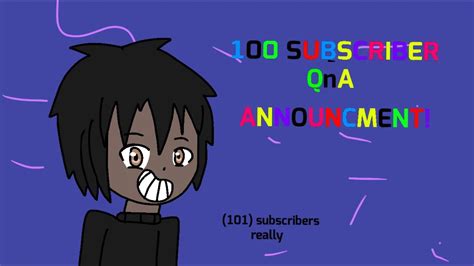 100 Subscriber QnA Announcement YouTube