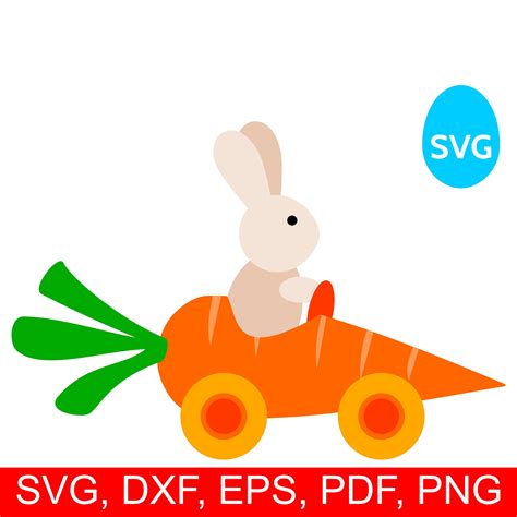 Easter Bunny In Carrot Car Svg File For Cricut And Silhouette Etsy New