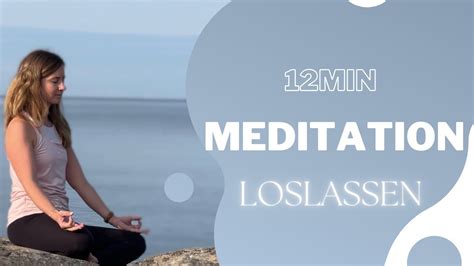 12 Minuten Meditation Loslassen Wandel Herbstgefühle YouTube