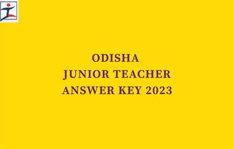 Odisha Junior Teacher Answer Key 2023 Out Raise Objection Till 23rd Nov