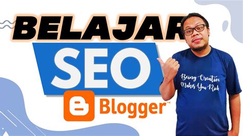 SETTING DASAR SEO BLOGGER BELAJAR SEO BLOGGER PEMULA CARA SETTING